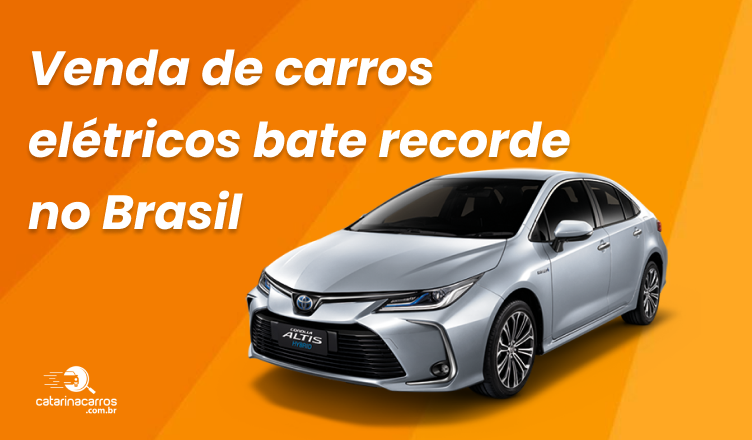 Venda de carros elétricos bate recorde no Brasil