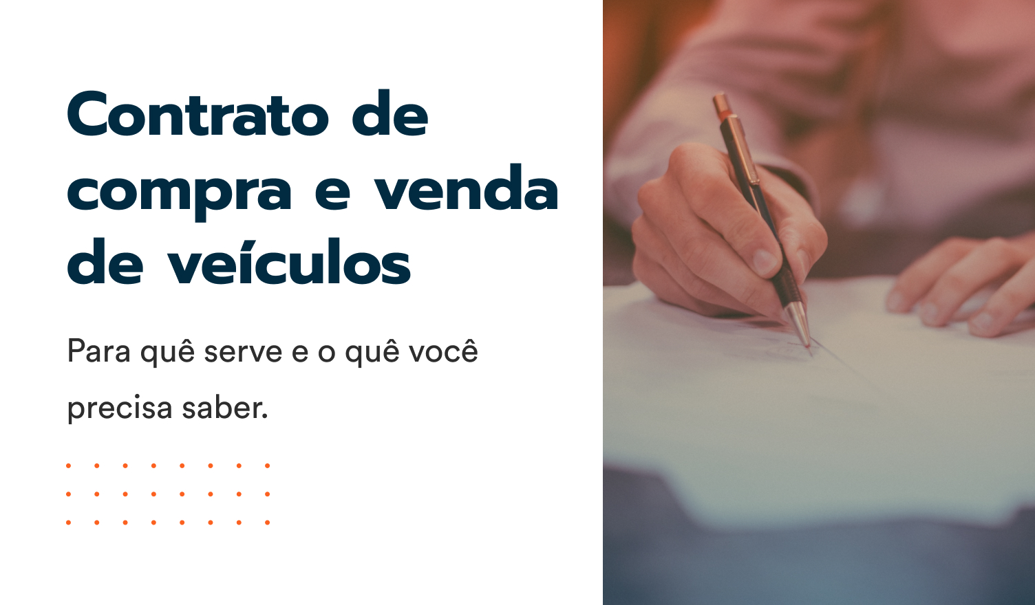 Modelo Contrato de compra e venda de veículos: o que você precisa saber? E para que serve?