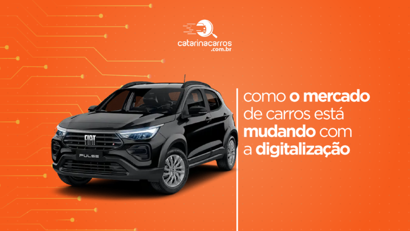 Como a digitalização no mercado automotivo está mudando o mercado